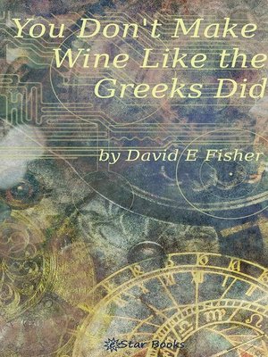 cover image of You Don't Make Wine Like the Greek Did